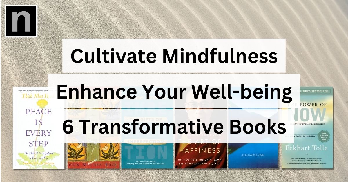 6 Best Mindfulness and Wellness Self-Help Books
