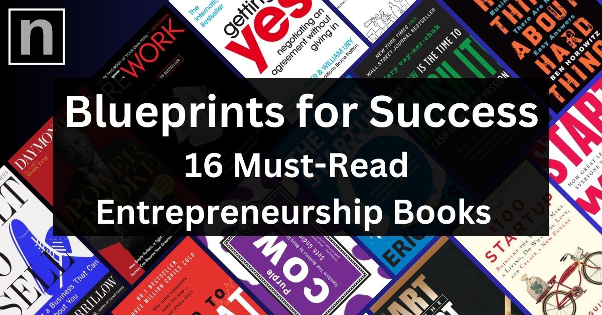16 Essential Entrepreneurship Books for Success