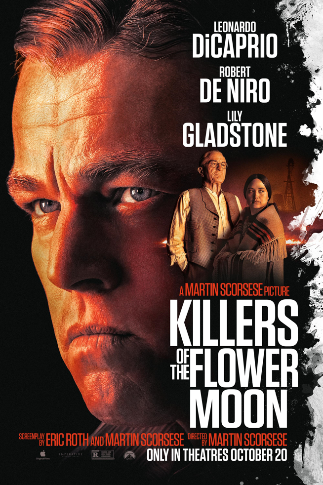 Movie Poster: Killers of the flower moon featuring Leonardo Dicaprio, Robert De Niro, Lily Gladstone