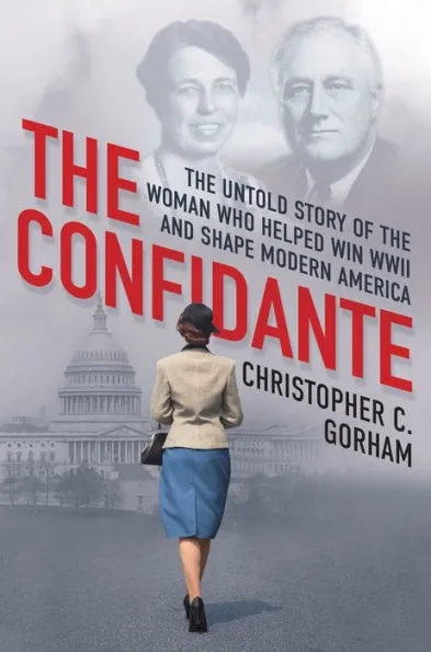 Book cover: The Confidante by Christopher C. Gorham