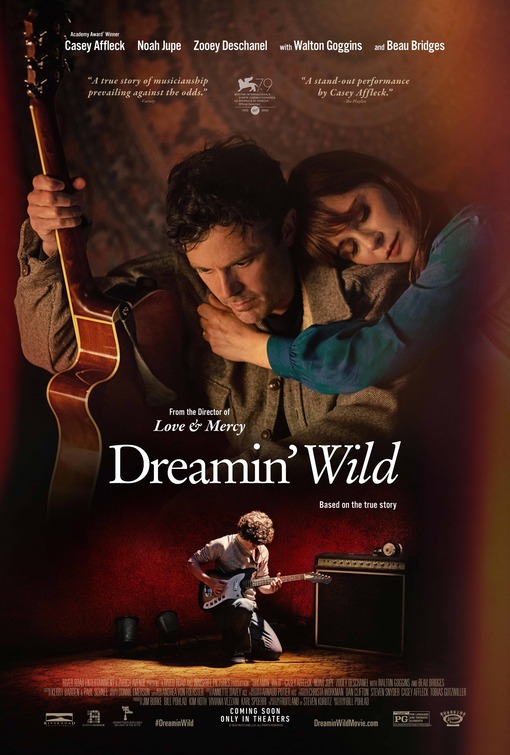 Movie Poster: Dreamin' Wild featuring Casey Affleck, Noah Jupe, Zooey Deschanel
