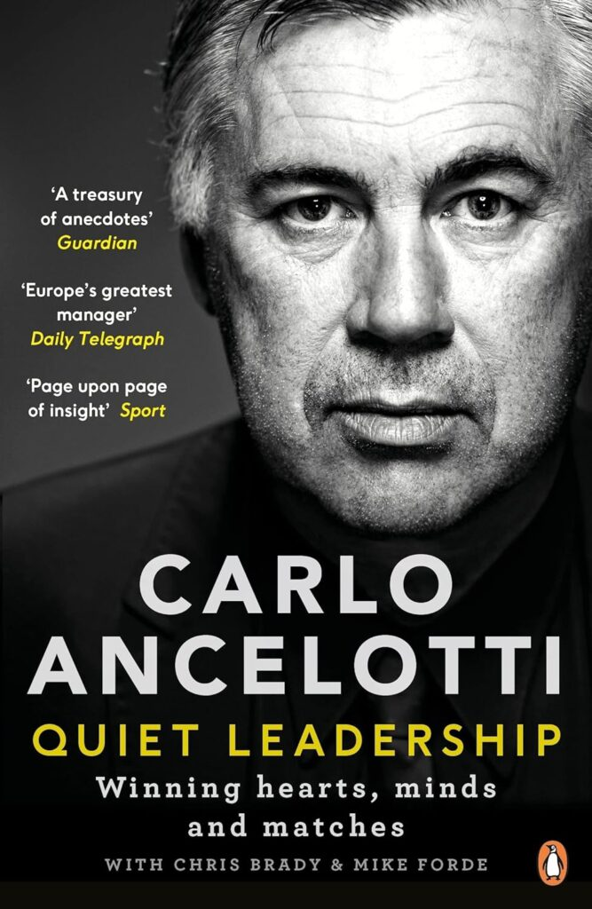 Book Cover: Quiet Leadership, by Carlo Ancelotti