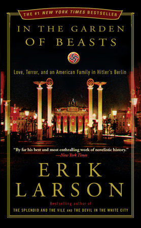 Book Cover: In the Garden of Beasts, by Erik Larson