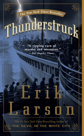 Book Cover: Thunderstruck, by Erik Larson