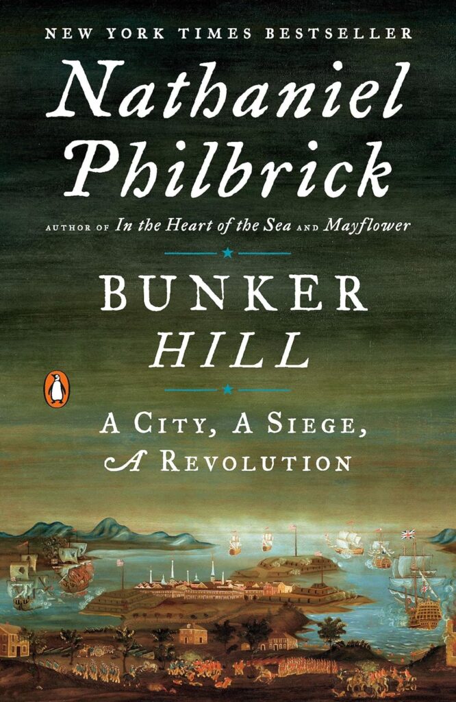 Book Cover: Bunker Hill, by Nathaniel Philbrick