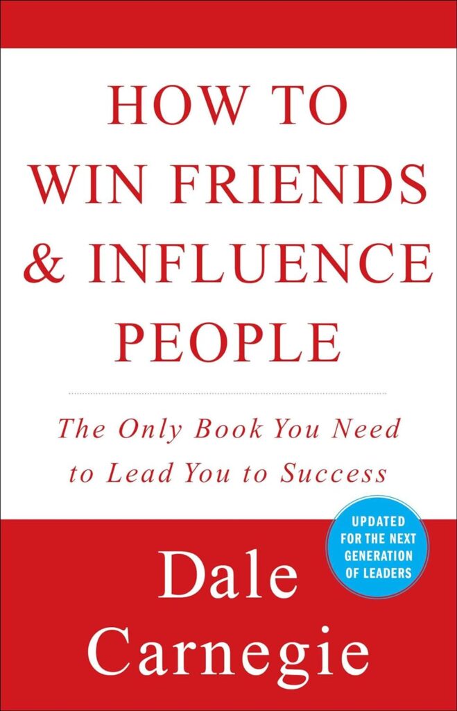 Book Cover: How to Win Friends and Influence People by Dale Carnegie
