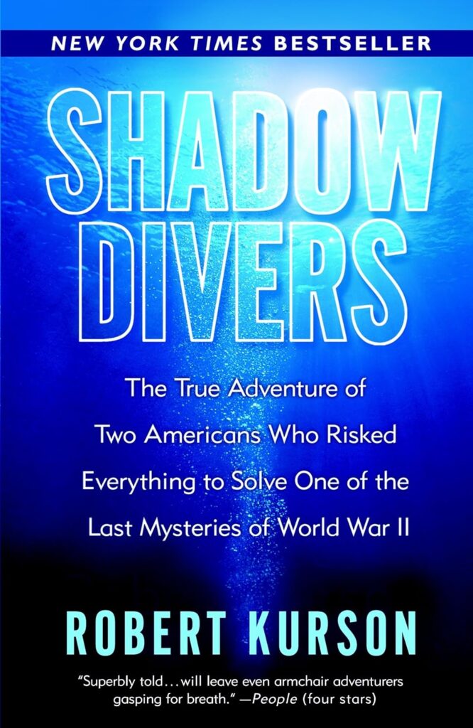 Book Cover: Shadow Divers, by Robert Kurson