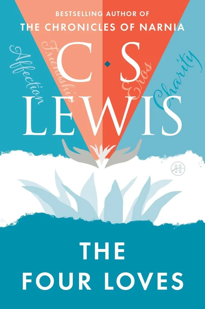 Book Cover: The Four Loves By C. S. Lewis