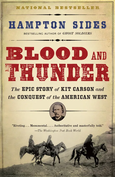 Book Cover: Blood and Thunder by Hampton Sides