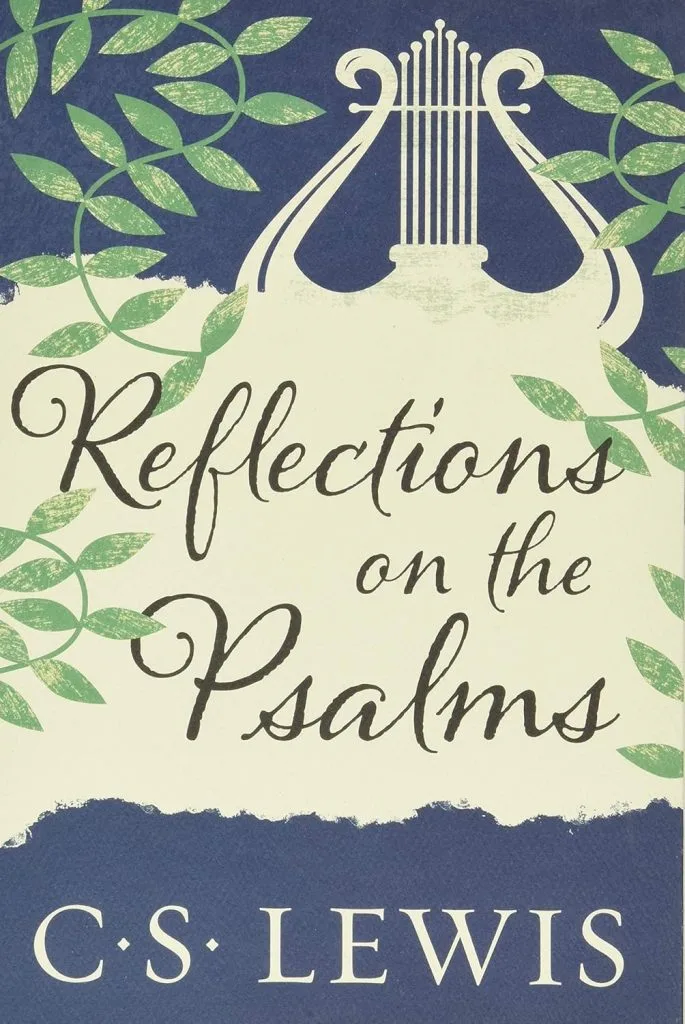 Book Cover: Reflections on the Psalms By C. S. Lewis