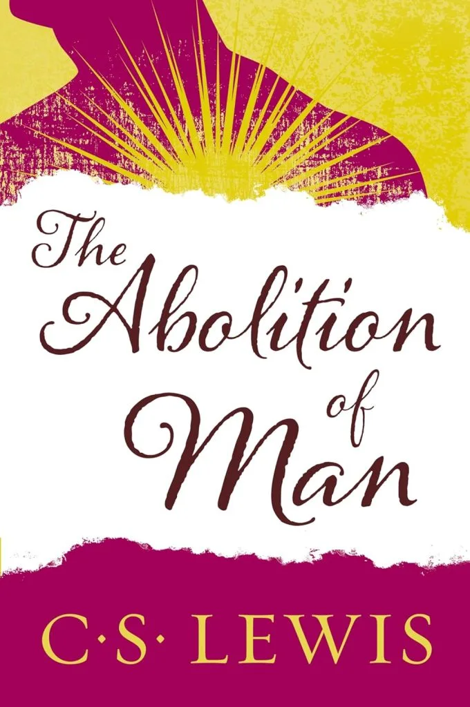 Book Cover: The Abolition of Man By C. S. Lewis