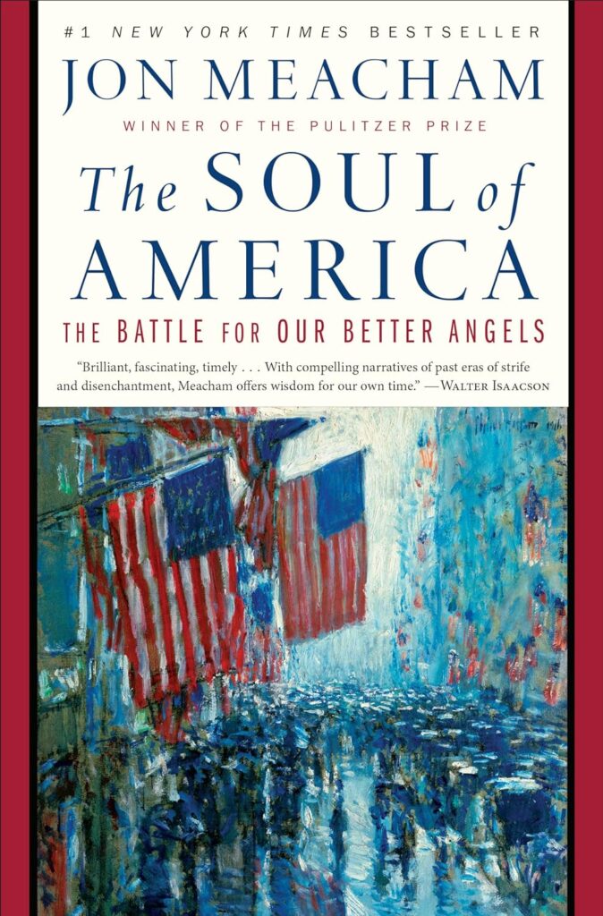 Book Cover: The Soul of America, Jon Meacham's sixth published book