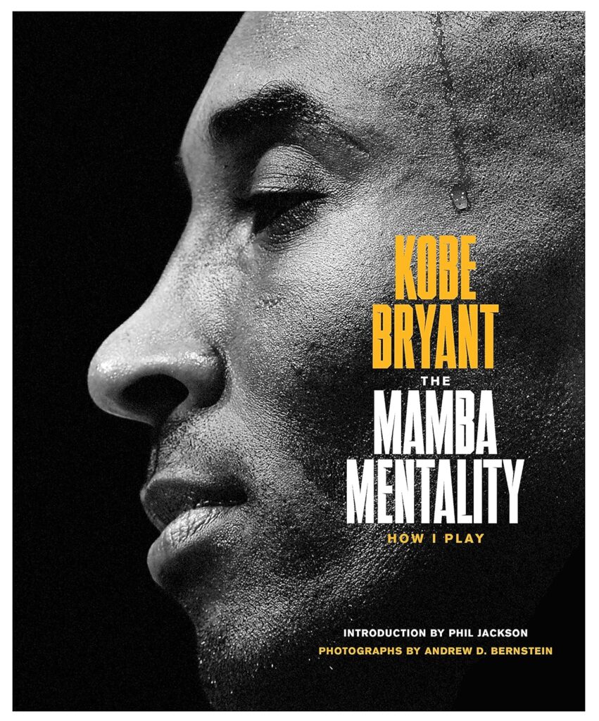 Book Cover of: The Mamba Mentality by Kobe Bryant