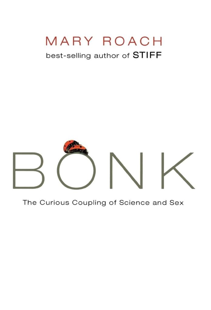 Book Cover: Bonk, by Mary Roach