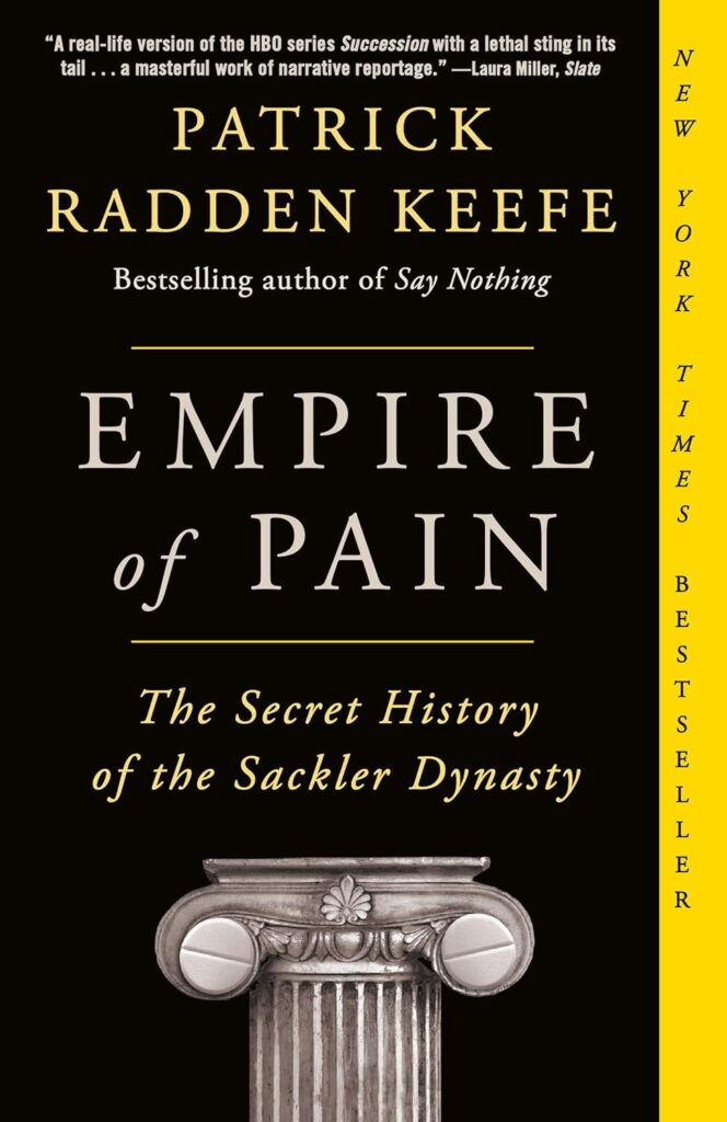 Book Cover: Empire of Pain by Patrick Radden Keefe
