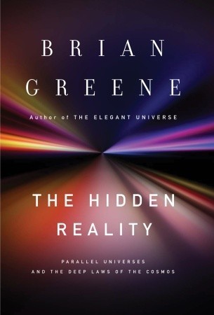 Book Cover: The Hidden Reality, by Brian Greene 2011