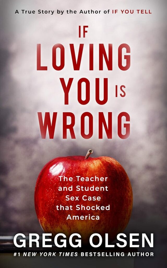 Book Cover: If Loving You Is Wrong, By Gregg Olsen