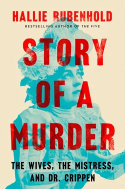 Book Cover: The Story of a Murder, by Hallie Rubenhold