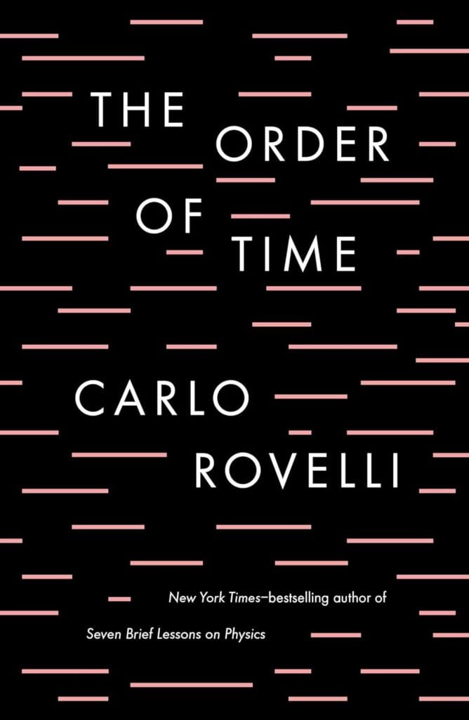 Book Cover: The Order of Time, By Carlo Rovelli