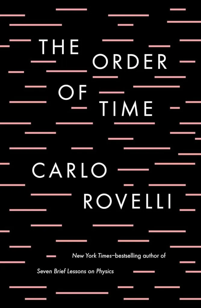 Book Cover: The Order of Time, By Carlo Rovelli